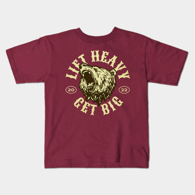 Lift Heavy Get Big Bear Kids T-Shirt by RuthlessMasculinity